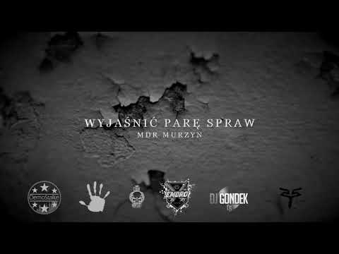 MDR MURZYN - Wyjaśnić Parę Spraw [AUDIO] | Wertikal Rzeczywisty