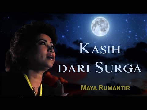 Maya Rumantir - Kasih dari Surga (LYRIC VIDEO)