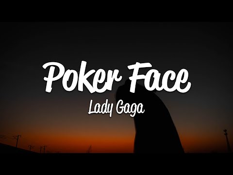 Poker face lyrics