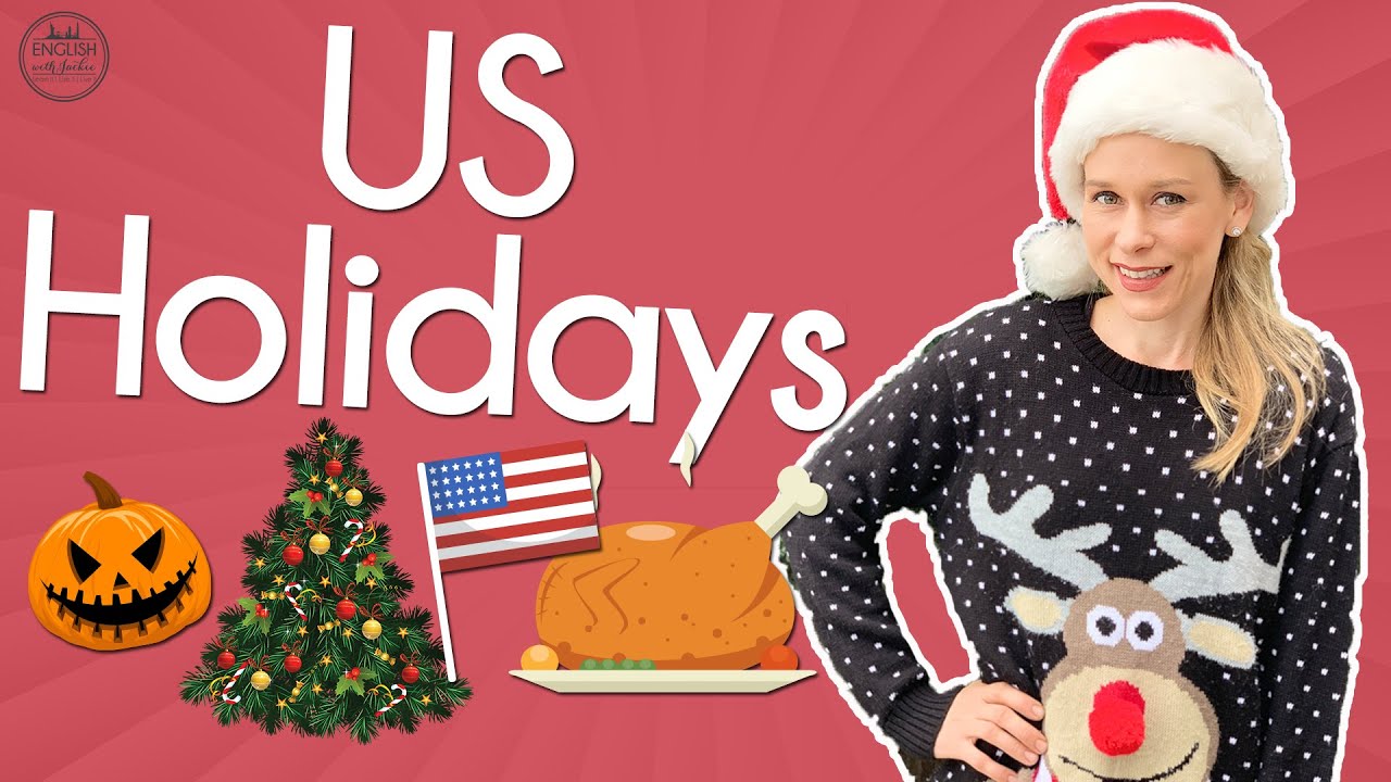 U.S. National Holidays | Learn American Holidays | English with Jackie