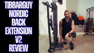 TibBarGuy Nordic Back Extension V2 Review | Training with a Back Injury