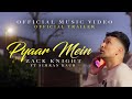 Zack Knight - Pyaar Mein (Official Trailer) ft Simran Kaur