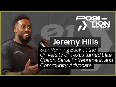 01: Jeremy Hills Star Running Back University of Texas turned Elite Coach & Serial Entrepreneur
