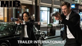 Men In Black: International  Trailer italiano uffi