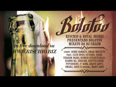 RISCHIO & ROYAL MEHDI/BOLOTOV/27 Dai allora - Rischio/Omar Mefisto