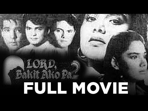 LORD, BAKIT AKO PA?: Snooky Serna, Gabby Concepcion, Aga Muhlach & Rowell Santiago | Full Movie