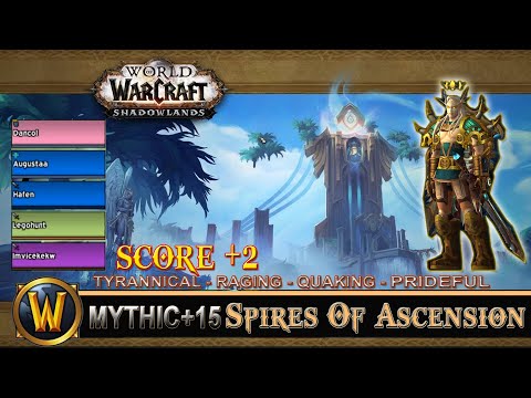 Spires Of Ascension Mythic 15 Tyrannical Raging Quaking Prideful Prot Paladin Shadowlands