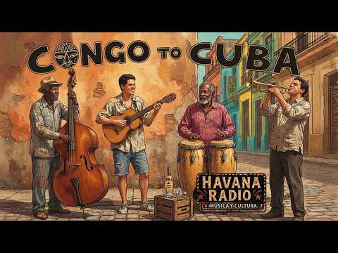 Congo to Cuba 🎶 Nostalgia en las Calles de La Habana ☕ Ritmos Clásicos