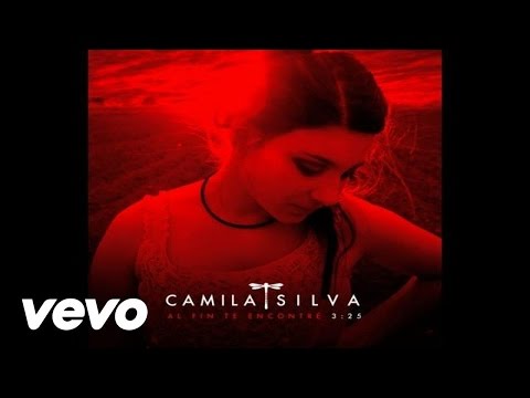 Camila Silva - Al Fin Te Encontre (Cover + Audio)