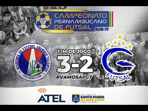 GRANDES TALENTOS X GARAPA FUTSAL | CAMPEONATO PERNAMBUCANO DE FUTSAL SUB-17 | 3º RODADA