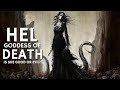Hel: The Norse Goddess of Death | Demonic Queen or Caretaker of the Dead?