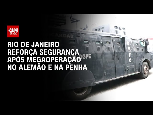 Megaoperação no RJ: Policiamento segue reforçado nesta quarta (29), afirma governador | LIVE CNN