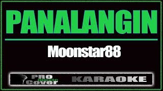 Panalangin - MOONSTAR88 (KARAOKE)