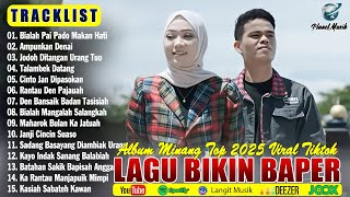 Download lagu Lagu Minang Terbaru 2025 Paling Enak Didengar Tiktok Saat Ini - Album Minang Bikin Baper mp3