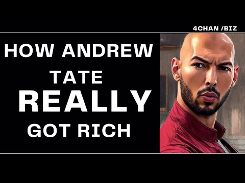 How Andrew Tate REALLY Got Rich | 4chan stories