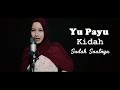 Yu Payu Kidah Pilihan Calon Walikota Dan Wakil Walikota Bandar Lampung