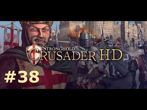 Stronghold Crusader HD - Crusader 'First Edition' Trail - Mission 38:The Assassins