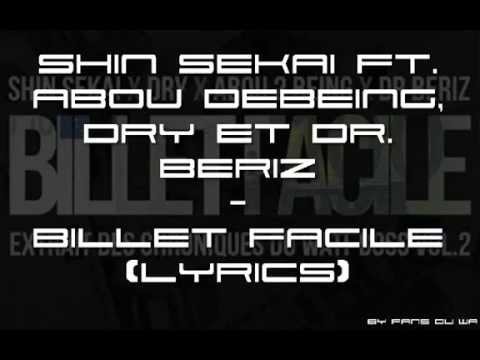 Shin Sekaï, Abou Debeing, Dry ft. Dr. Bériz - Billet facile [Official Lyrics]