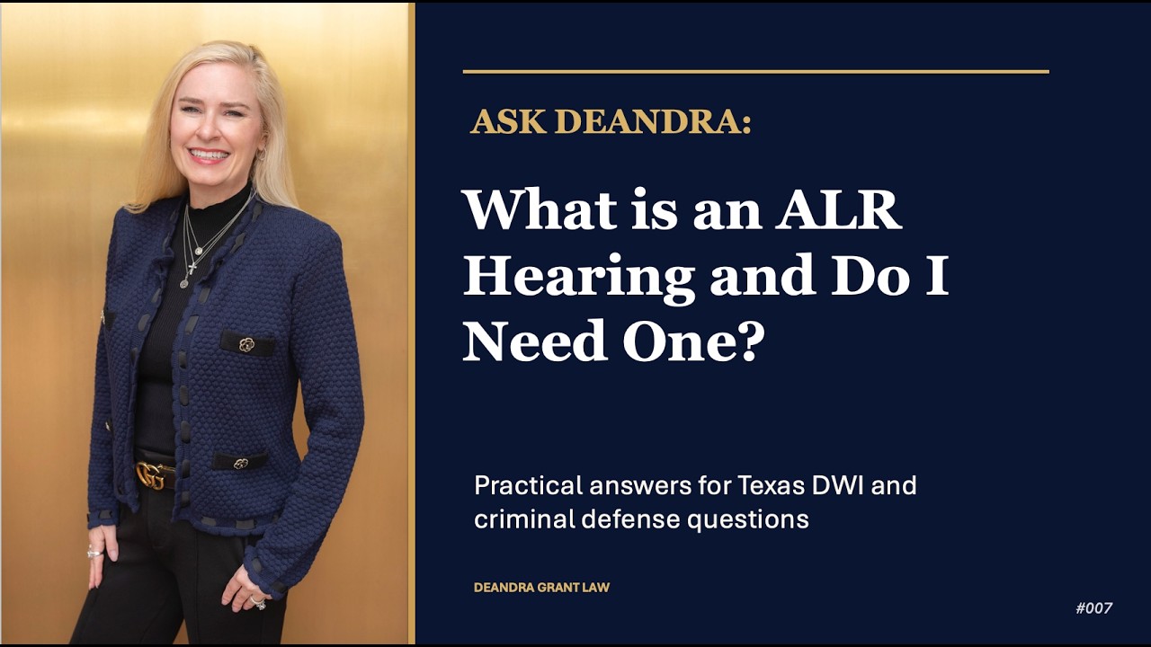 Ask Deandra – What is an ALR Hearing & Do I Need One?
