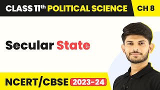 Secular State - Secularism | Class 11 Political Science