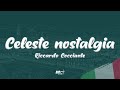 Riccardo Cocciante Celeste Nostalgia Testo Lyrics