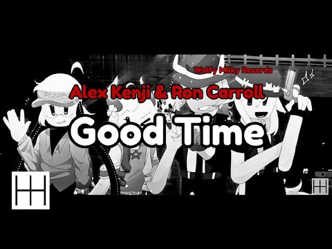 Alex Kenji & Ron Carroll - Good Time (A-Lab Club Mix) (Audio)