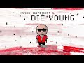 DJ.Silence Ft. Kanon, Hatemost \u0026 Seth - DIE YOUNG (Official Audio)