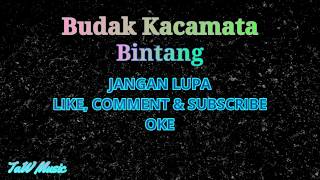 Download lagu Budak Kacamata - Bintang [Karaoke Nada Rendah] mp3