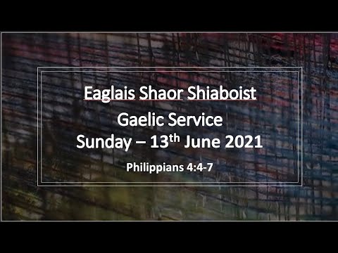 GAELIC SERVICE - 13th June 2021