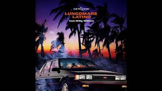 Guè Pequeno feat. Willy William - Lungomare Latino Download