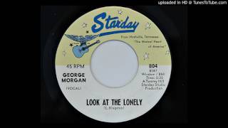 George Morgan - Look At The Lonely (Starday 804)
