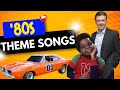 1980s TV Theme Songs You'll Never Forget