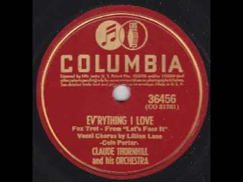 Ev'rything I Love - CLAUDE THORNHILL & HIS ORCHESTRA