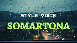 Download lagu STYLE VOICE -  Somartona (Lirik dan Artinya) mp3