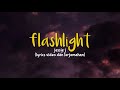 Flashlight-Jessie J(lyrics video dan terjemahan)