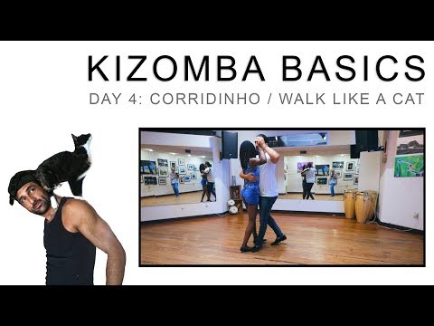 KIZOMBA & SEMBA BASICS DAY 4: Corridinho / Walk Like a Cat