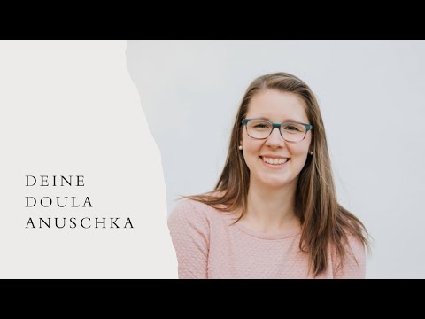 Doula Anuschka - Geburtsbegleitung mit Herz und Seele