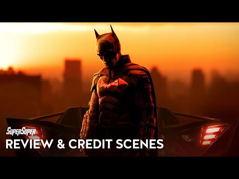 The Batman Movie Review & Post Credit Scene | Super Reviews