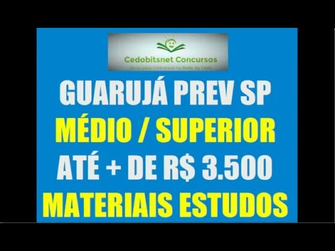 CONCURSO PÚBLICO PREVIDÊNCIA GUARUJÁ SP NÍVEIS MÉDIO SUPERIOR CEDOBITSNET APOSTILAS