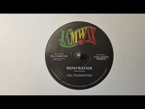 Repatriation - Ital Foundation / Ital Foundation - JAMWAX MAXI 05A