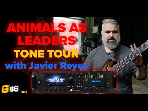 ANIMALS AS LEADERS Axe-Fx III Rig & Tone Tour with Javier Reyes - Fractal Friday #28