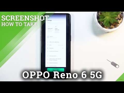 How to Take Screenshot on OPPO Reno 6 5G - Capture Screenshot Method