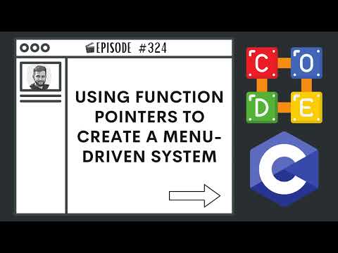 Using Function Pointers To Create A Menu Driven System Ep 324 C Programming Language