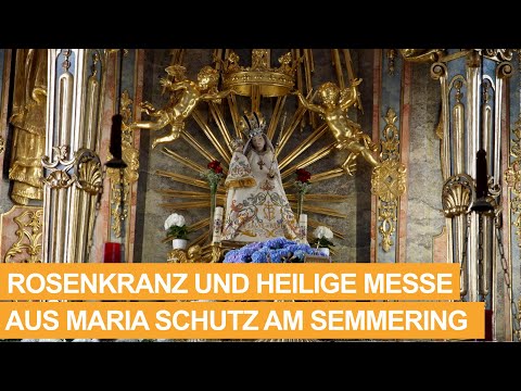 Rosenkranzgebet und Heilige Messe aus Maria Schutz am Semmering - 10.02.2026