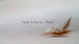 Download lagu Yovie & Nuno   Misal (Lirik Lagu) mp3