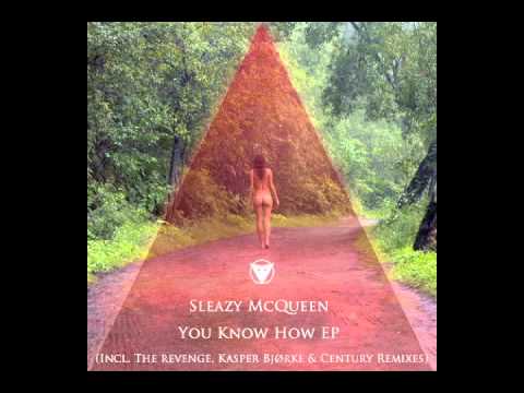 Sleazy McQueen - You Know How (Kasper Bjørke Remix)