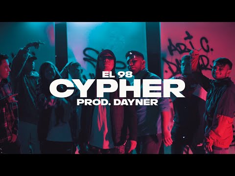 CYPHER EL 98 - Ari Carrillo, Potencia, Leva Mc, Drose, Eddy, Kory klk, Mutante Human, Zirck Saucedo