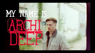 My Name is (archi Deep) song artwork