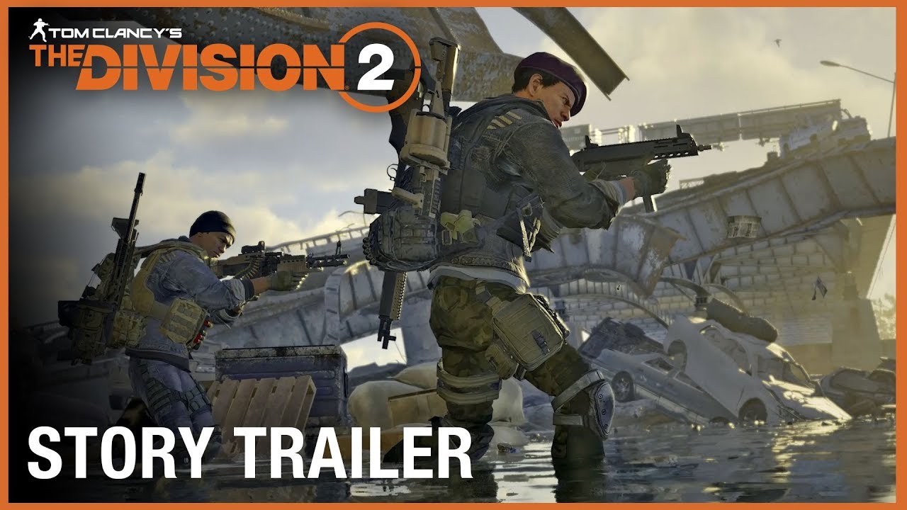 Tom Clancyâ€™s The Division 2: Story Trailer | Ubisoft [NA] - YouTube