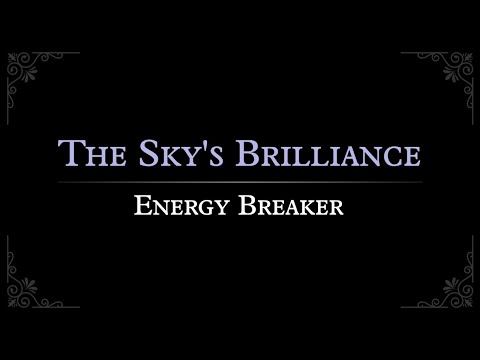Energy Breaker: The Sky's Brilliance Arrangement